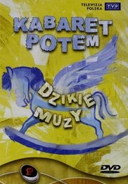 Poster Kabaret Potem - Dzikie muzy 1998