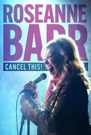 Poster Roseanne Barr: Cancel This!