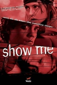 Show Me (2004)