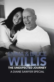 Emma and Bruce Willis: The Unexpected Journey – A Diane Sawyer Special (2025)