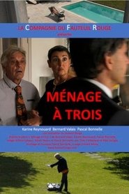 Ménage à trois (2022) Cliver HD - Legal - ver Online & Descargar