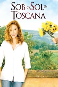 Sob o Sol da Toscana (2003)