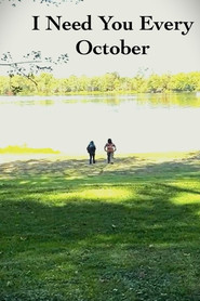 I Need You Every October