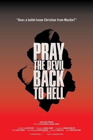 Pray the Devil Back to Hell постер
