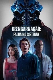 Reencarnação: Falha no Sistema