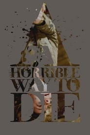 Poster A Horrible Way to Die - Liebe tut weh