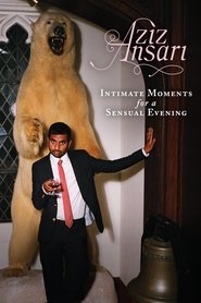 Poster Aziz Ansari: Intimate Moments for a Sensual Evening 2010