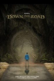 Down the Road постер