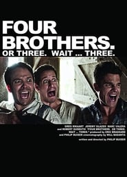 Four Brothers. Or Three. Wait … Three.