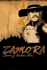 Zamora, tierra y hombres libres (2010)