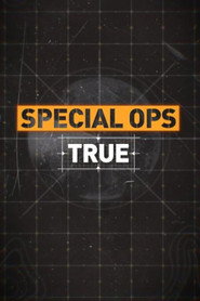 SPECIAL OPS TRUE