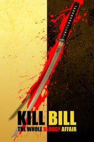 Image Kill Bill: The Whole Bloody Affair