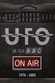 UFO: Live at The BBC 1974-1985) UFO: Live at The BBC 1974-1985 (2013)