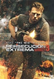 Persecución extrema 3