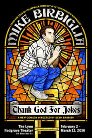 Mike Birbiglia: Thank God for Jokes (2017) HD