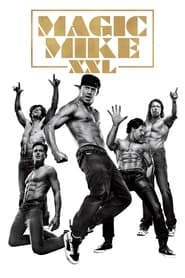 Poster Magic Mike XXL