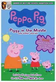 Peppa Pig: Piggy in the Middle and Other Stories Film En Streaming HD Regarder Peppa Pig: Piggy in the Middle and Other Stories Film En Streaming HD Gratuit Complet