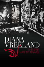 Poster van Diana Vreeland: The Eye Has to Travel