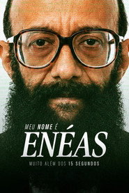Meu Nome é Enéas: Muito Além dos 15 Segundos