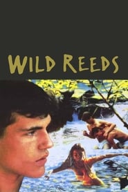 Wild Reeds (1994) HD