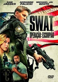 S.W.A.T. - Operação Escorpião (2017) Dublado Online
