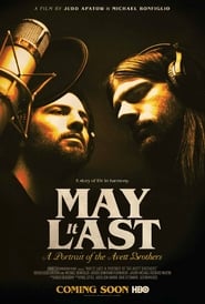 May It Last: A Portrait of the Avett Brothers постер