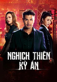Nghịch Thi&ecirc;n Kỳ &Aacute;n (2021)