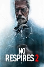 No Respires 2 HD 1080p Español Latino 2021