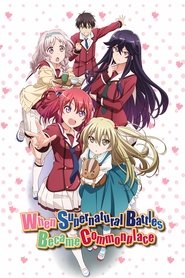 When Supernatural Battles Became Commonplace постер