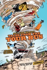 Mike Judge Presents: Tales from the Tour Bus постер