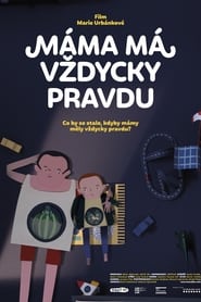 Máma má vždycky pravdu (2022)