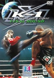 K-1 WORLD GP 2002 Final Round (2002)