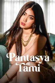 Nonton Film Pantasya ni Tami (2024) Subtitle Indonesia Filmapik