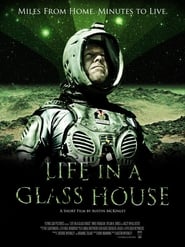 Poster Life in a Glass house 2013