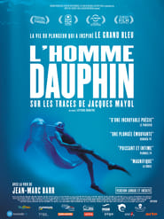 L'Homme dauphin, sur les traces de Jacques Mayol