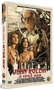 Jean Rollin, le rêveur égaré