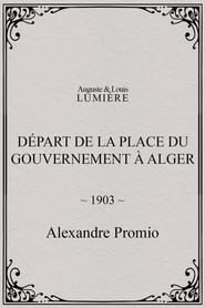 Départ de la place du Gouvernement à Alger