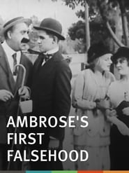 فيلم Ambrose’s First Falsehood 1914 مترجم أون لاين بجودة عالية