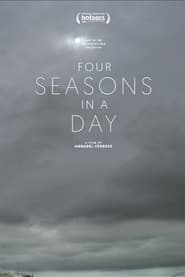مشاهدة فيلم Four Seasons In A Day 2021 مترجم أون لاين بجودة عالية