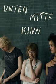 Unten Mitte Kinn) Unten Mitte Kinn (2011)
