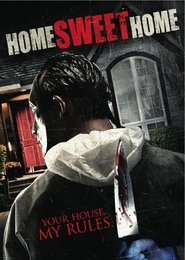 Home Sweet Home film streaming