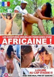 Les aventures sexuelles francaises dune africaine!