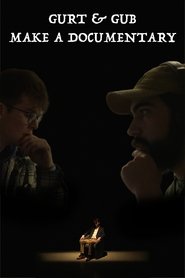 Gurt & Gub Make A Documentary (2024)