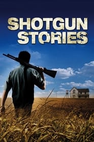 Film Shotgun Stories streaming