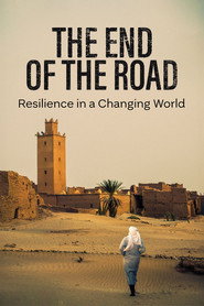 The End of the Road: Resilience in a Changing World