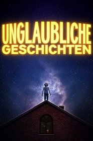 Unglaubliche Geschichten (2020)