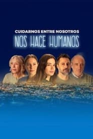 Cuidarnos entre nosotros nos hace humanos - Season 1 Episode 3