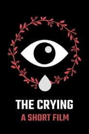 The Crying (2022)