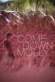 Poster Come Down Molly 2015