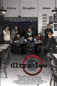 Ultra Low poster watch Ultra Low now